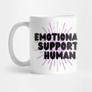 Emotional support human pink, purple, green Mug